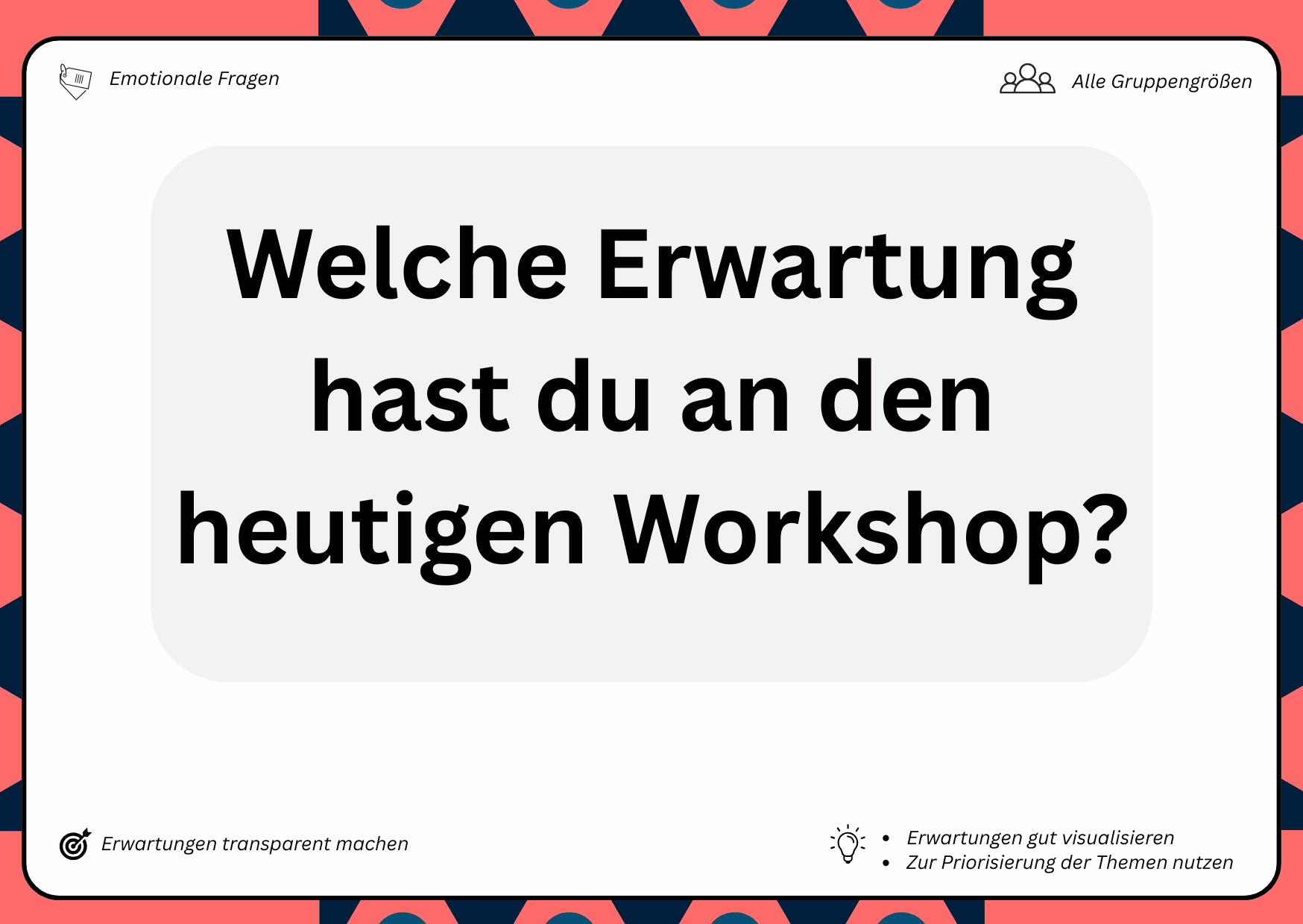 Check-in Karte - Welche Erwartung hast du an den heutigen Workshop?