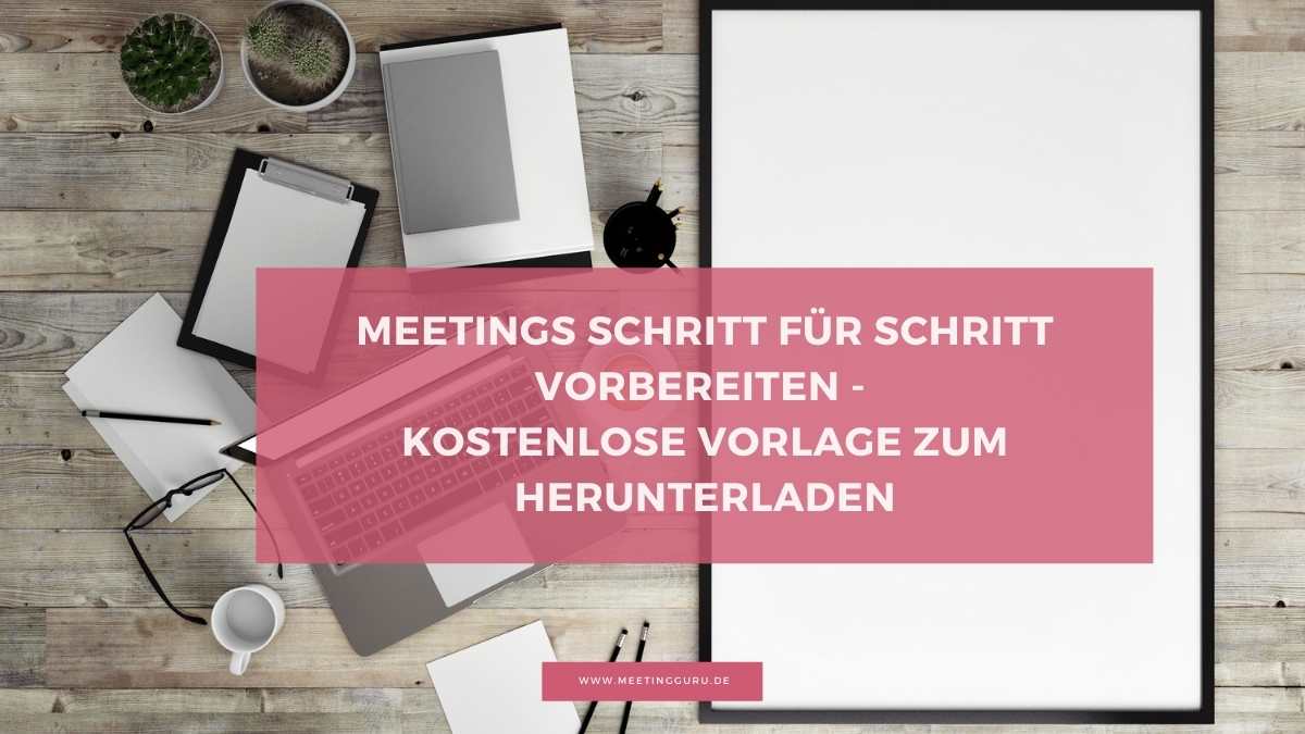 Meetings und Workshops mittels Vorlage einfach vorbereiten
