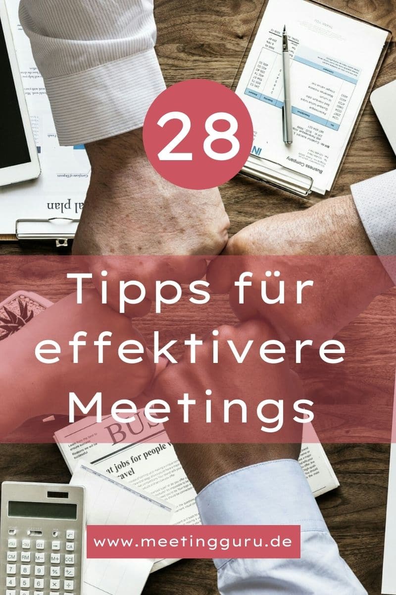 28 Tipps für effiziente Meetings und Besprechungen